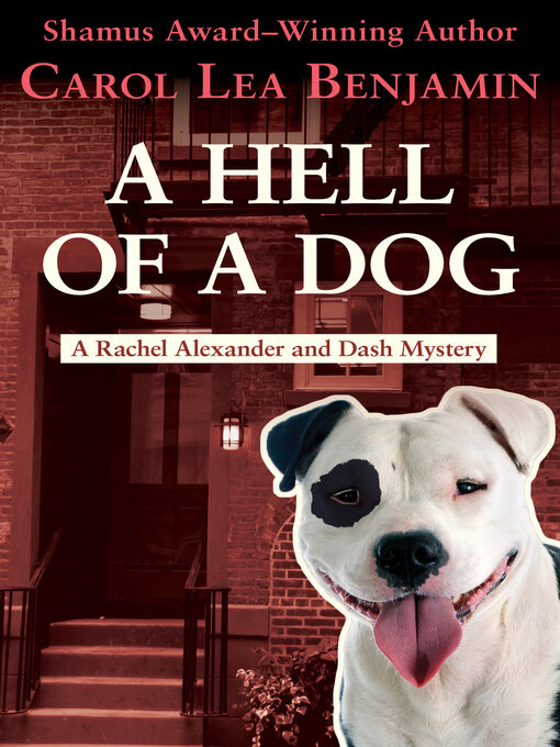 Title details for A Hell of a Dog by Carol Lea Benjamin - Available